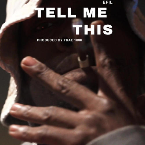 TELL ME THIS (Explicit)