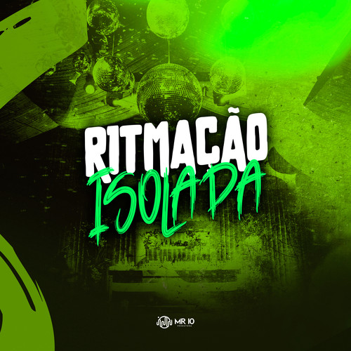 Ritmação Isolada (Explicit)