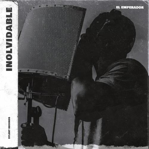 Inolvidable (feat. El Emperador)
