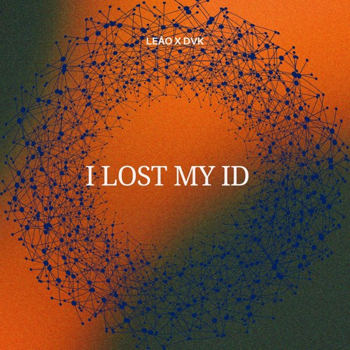 I LOST MY ID (Explicit)