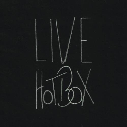 Live Hotbox