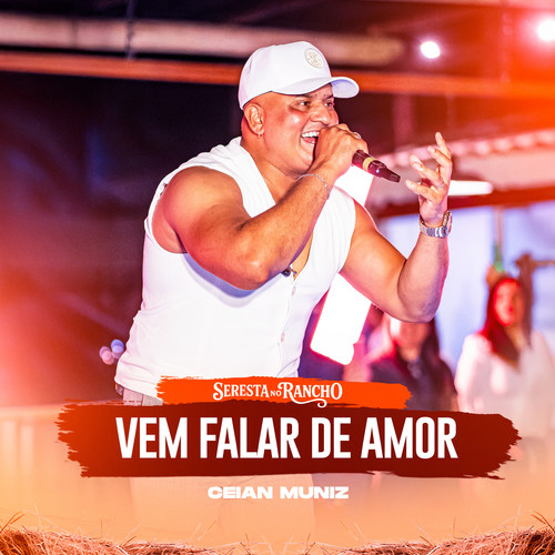 Vem Falar de Amor (Seresta no Rancho)