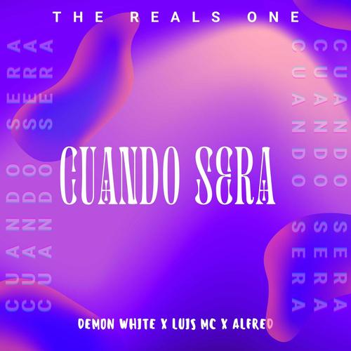Cuando Será (feat. Demon White, Alfred & Luis Mc Musica)