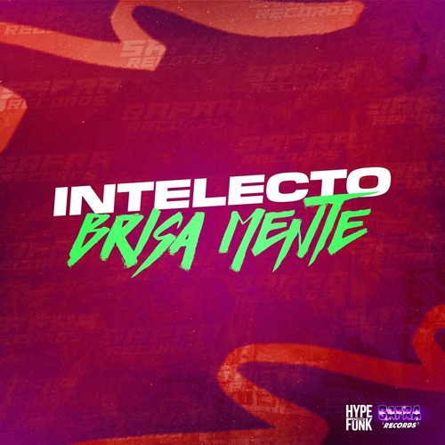 Intelecto Brisa Mente (Explicit)