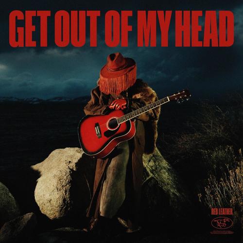 GET OUT OF MY HEAD (Explicit)