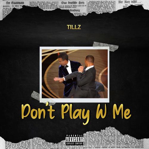 Don't Play W Me (Explicit)