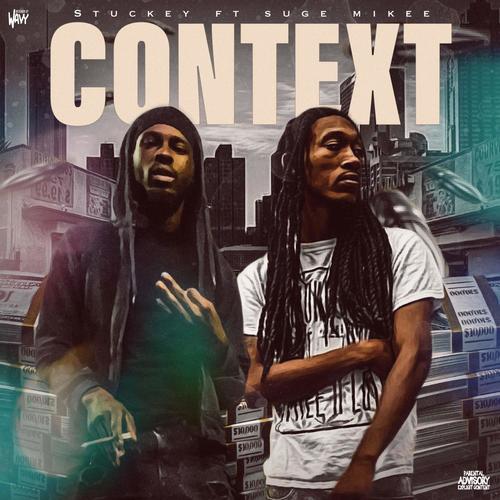 Context (feat. Suge Mikee) [Explicit]