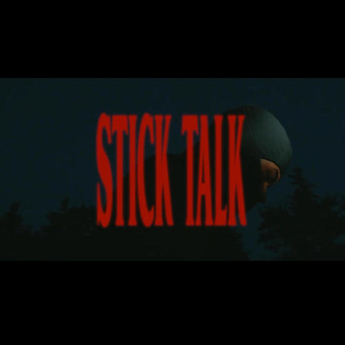 Stick Talk (Explicit)