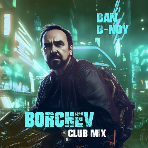Borchev (Club Mix)
