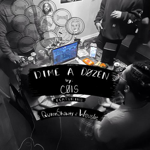 Dime a Dozen (feat. Quinnshawty & Weuslic) [Explicit]