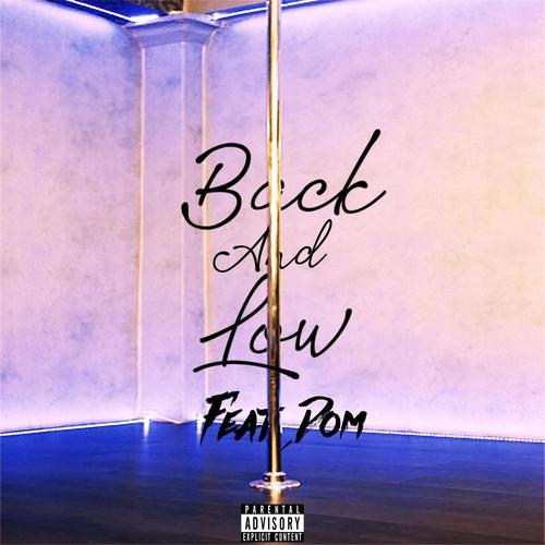 Back and low (feat. DAVENPORT) [Remix] [Explicit]