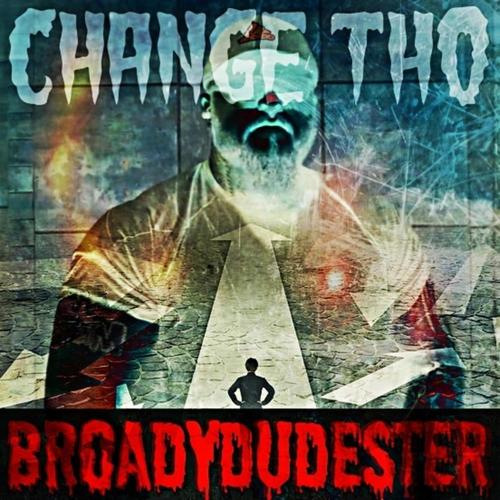 Change Tho (feat. Scandalist) [Collaboration Version] [Explicit]