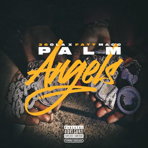 Palm Angels (feat Fatt Macc) [Explicit]