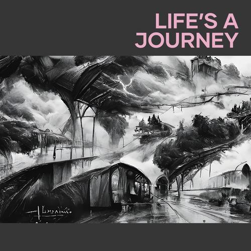 Life’s a Journey