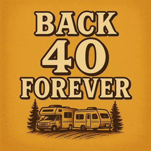 Back 40 Forever