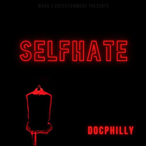 Self Hate (Explicit)