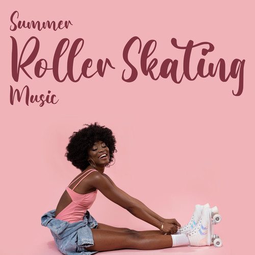 Summer Roller Skating Music