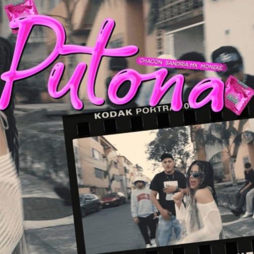 PUTONA (feat. Sandria MX & Moneke) [Explicit]