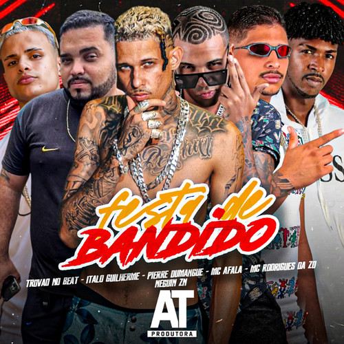 Festa de Bandido (Explicit)