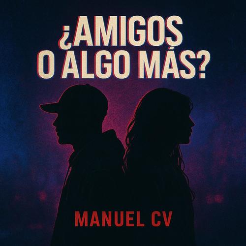 Amigos o Algo Mas?