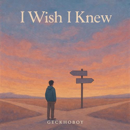 I Wish I Knew
