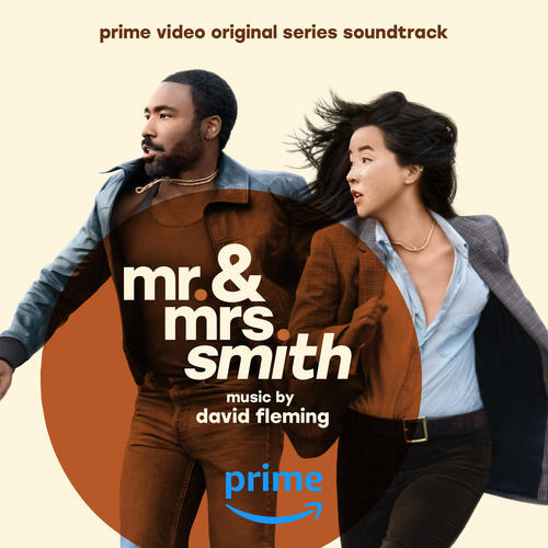 Mr. & Mrs. Smith (Prime Video Original Series Soundtrack) (史密斯夫妇(剧版) 电影原声带)