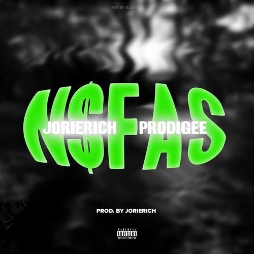 N$fAS (feat. Prodigee) [Explicit]