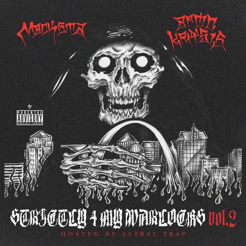 Strictly 4 My Warlocks, Vol. 2 (Hosted By Astral Trap) [Explicit]