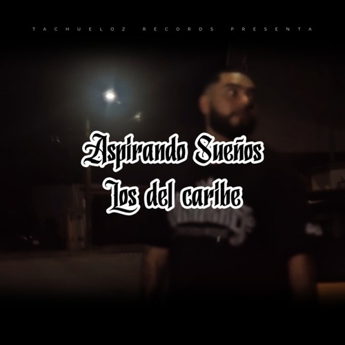 ASPIRANDO SUEÑOS (Explicit)