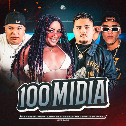 100 MIDIA (Explicit)