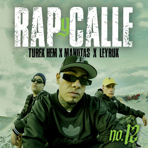 Rap y Calle No. 12 (Explicit)
