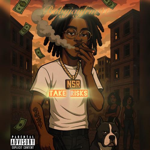 Take Risks (Explicit)