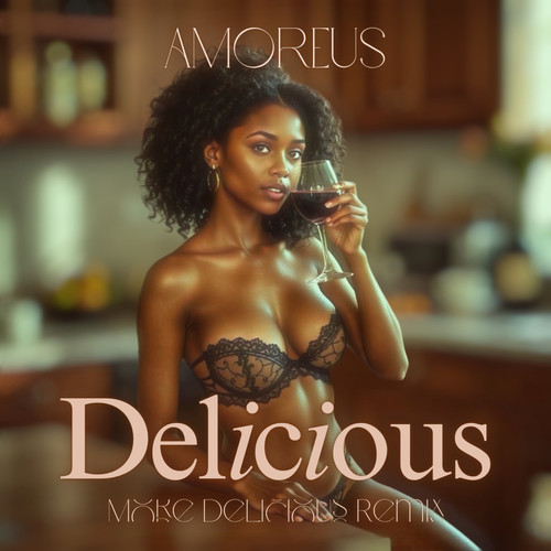 Delicious (More Delicious Remix)