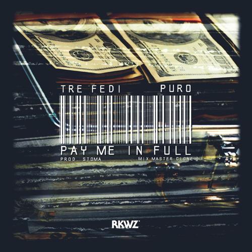 Pay me in full (Explicit)