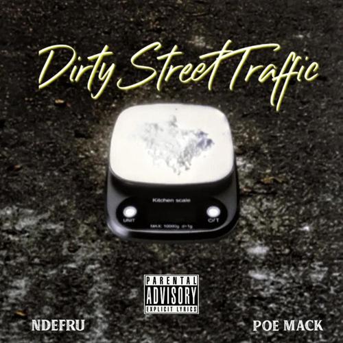 Dirty Street Traffic (Explicit)