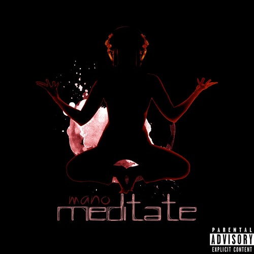 Meditate (Explicit)