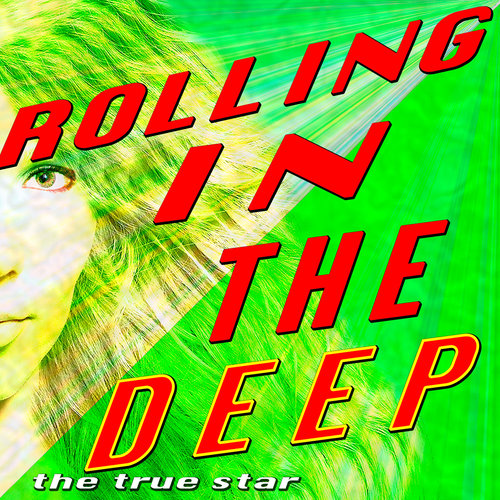 Rolling In The Deep (Adele Tribute)