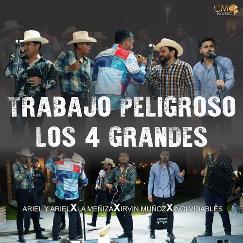 Trabajo Peligroso Y Los 4 Grandes