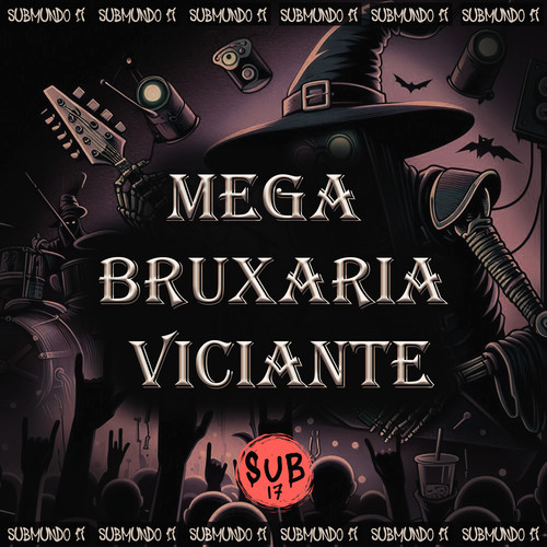 MEGA BRUXARIA VICIANTE (Explicit)