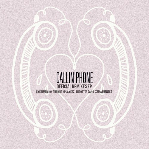 Callin' Phone (Official Remixes)