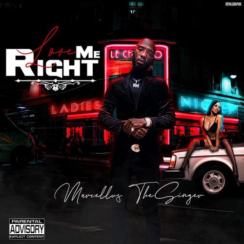 Love Me Right (Explicit)