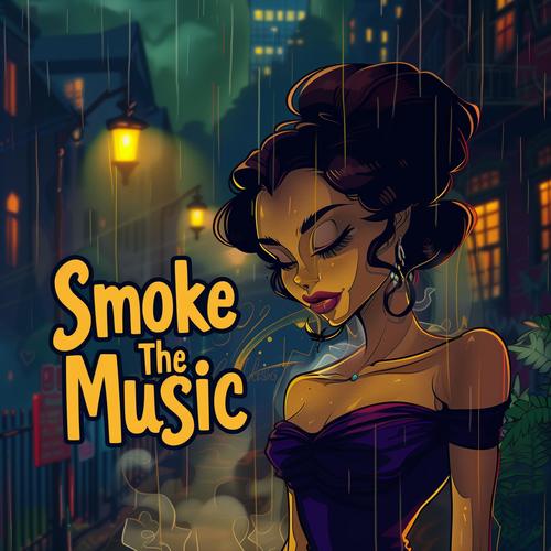 Smoke The Music