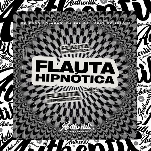 Flauta Hipnótica (Explicit)