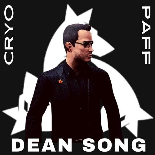 Dean song (feat. Cryosphere) [Explicit]