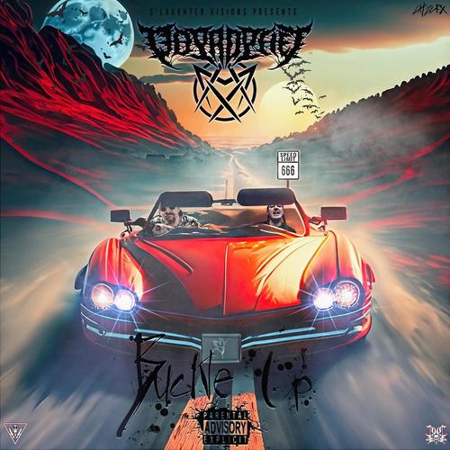 BUCKLE UP!!! (feat. Madd Maxxx) [Explicit]