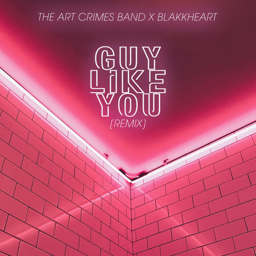 Guy Like You (Blakkheart Remix)