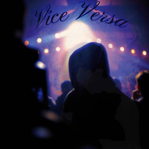 Vice Versa (Explicit)