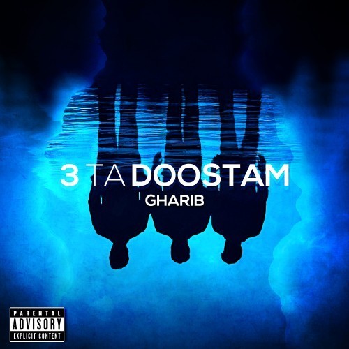 3 Ta Doostam (Explicit)
