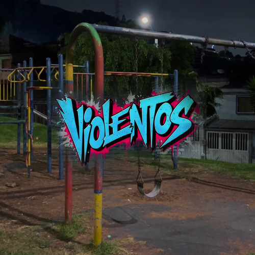 Violentos (Explicit)