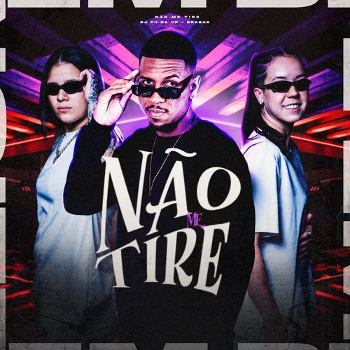 Não Me Tire (Explicit)